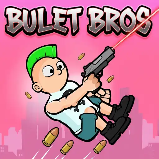 Bullet Bros